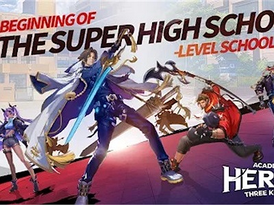 Academy of Heros: Tam Quốc học đường ra mắt trên Google Play Store