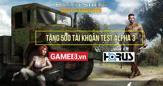 Phát 500 tài khoản test Bullet Strike: Battlegrounds miễn phí cho cả Android và iOS