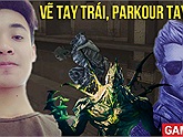 "Game8 hóng hớt": Trò chuyện cùng Đoàn Anh Tú, cao thủ parkour Zombie, vẽ tranh tay trái, viết chữ tay phải!
