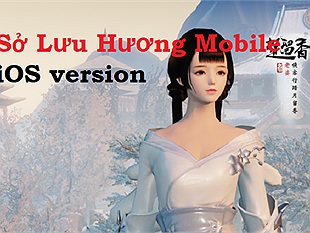 Sửng sốt trước vẻ đẹp Sở Lưu Hương Mobile trong ngày ra mắt trên iOS, ngỡ như đang xem phim Hàn