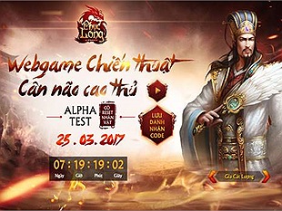 25/03 mở Alpha test Phục Long - Webgame chiến thuật cân não game thủ