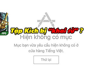 Tập Kích biến mất trên App Store và Google Play, sân chơi gMOFPS tại Việt Nam chỉ còn Phục Kích Mobile là bá chủ? 
