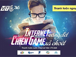 Thanh toán cước internet - Chiến game xả choét cùng VTC365!