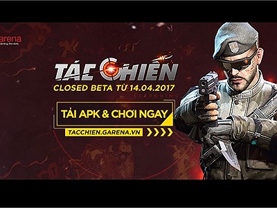 Garena Tác Chiến bất ngờ mở Closed Beta ngay ngày hôm nay 14/04