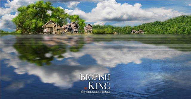Big Fish King - Game mobile dành cho người chơi đam mê câu cá đã chính thức ra mắt
