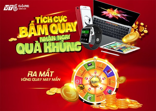 Vòng quay may mắn với “vật phẩm ngàn đô” dành cho Khách hàng thân thiết của VTC Game