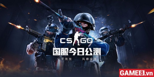 CS: GO chính thức được phát hành và trải nghiệm miễn phí tại thị trường Trung Quốc